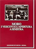 morning  Moro, i vescovi e l\'apertura a Sinistra
