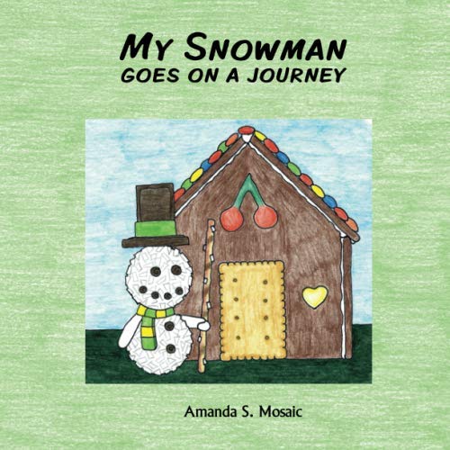 My Snowman goes on a journey