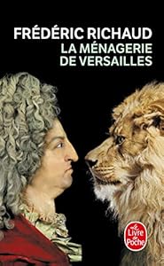 La Ménagerie de Versailles