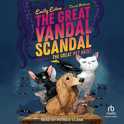 The Great Vandal Scandal by Emily Ecton episode artwork