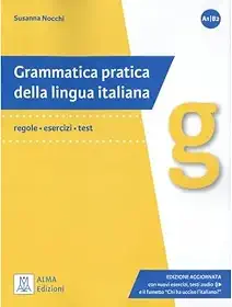 Grammatica Pratica Della Lingua Italiana: Edizione Aggiornata: Edizione aggiornata. Libro + audio onl
