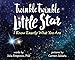 Twinkle Twinkle Little Star, I Know Exactly What You Are