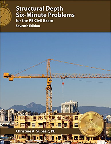 Structural Depth Six Minute Problems for the PE Civil Exam