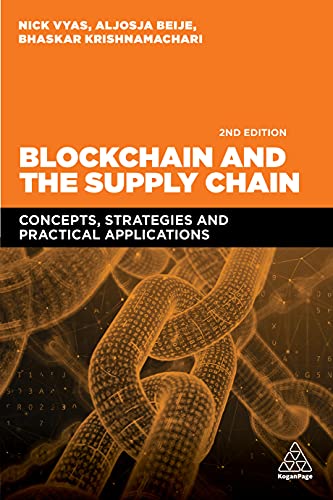 Blockchain and the Supply Chain: Concepts, Strategies and Practic...