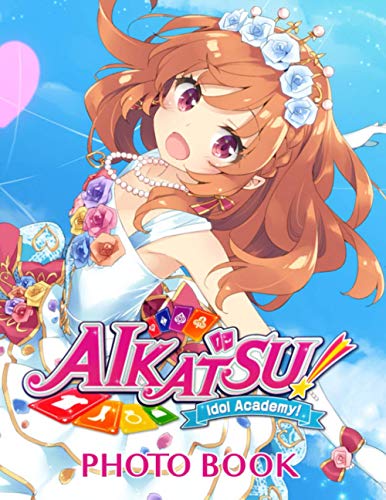 Aikatsu Photo Book: Aikatsu Perfect Gift Photo Book Books For Kid And Adult