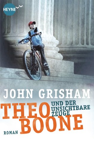 Theo Boone und der unsichtbare Zeuge: Band 1