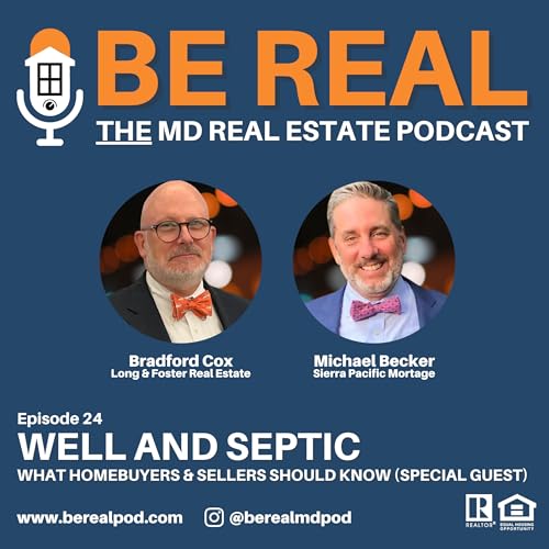 Episode 24 - Well and Septic: What Homebuyers and Sellers Should Know