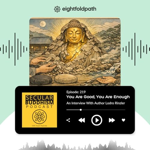 219 - You Are Good, You Are Enough Podcast Por  arte de portada