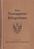 Das Neuruppiner Bürgerhaus und die Tätigkeit des Kgl. Bauinspektors Bernhard Matthias Brasch.