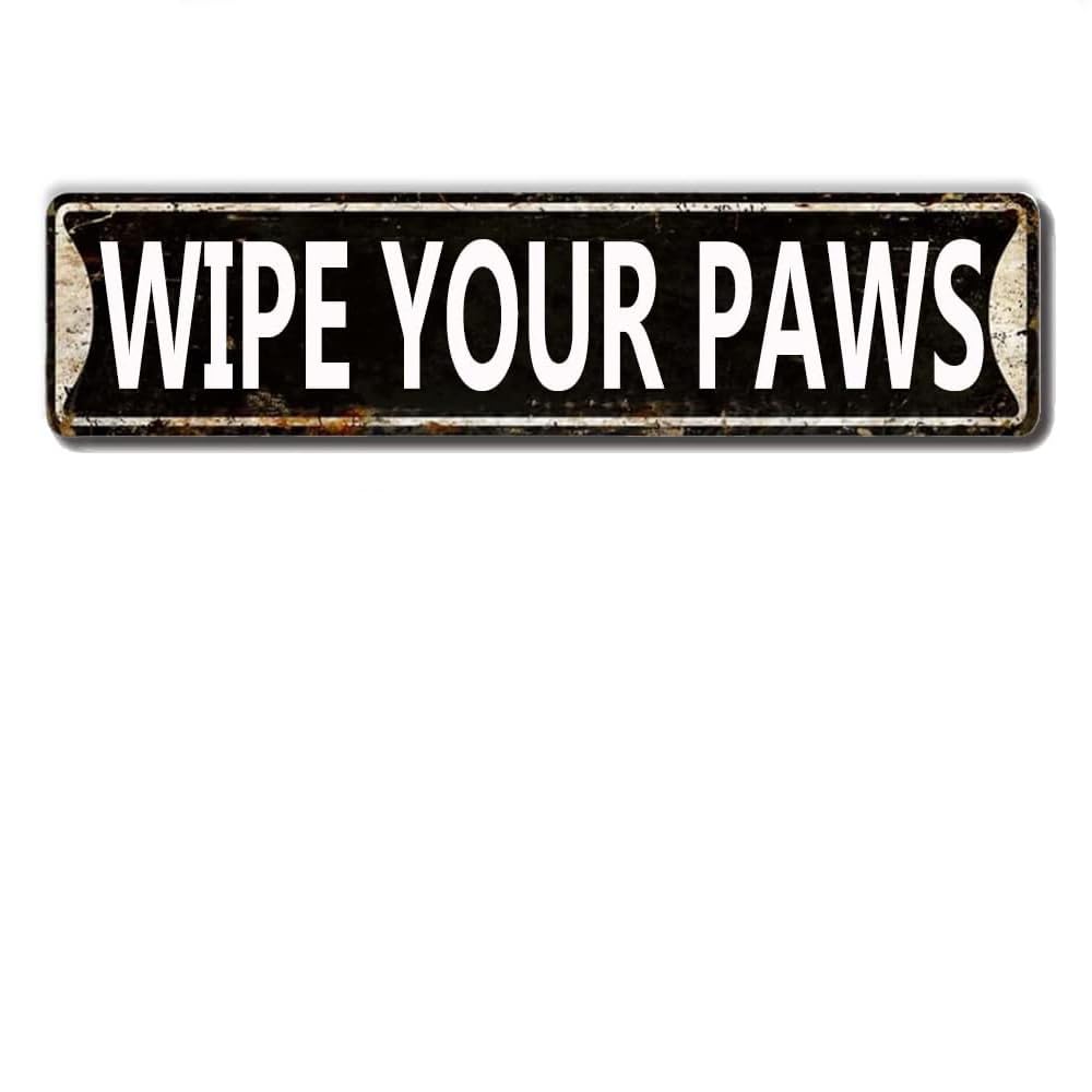 LQNMPPH Wipe Your Paws Street Tin Sign, Funny Dog or Cat Welcome to Our Home Wall Decor for Bedroom Outdoors Cafes Pub Wall Decor Plaque Decoration Sign 16x4 Inch