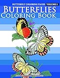 Butterfly Coloring Pages - Butterflies Coloring Book (Butterfly Coloring Books For Adults) (Volume 1)