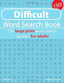 Paperback Difficult Word Search Book: 150 large print word search puzzles for adults (Difficult Word Search Book's) Book