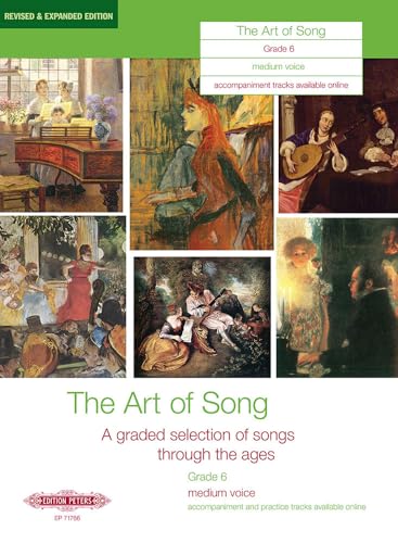 The Art of Song, Grade 6 (Medium Voice): A Selection of Songs from the ABRSM Syllabus (Edition Peters)