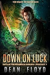 Amazon | Down On Luck: A YA Action Adventure Urban Fantasy