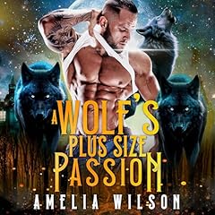 A Wolf's Plus Size Passion cover art