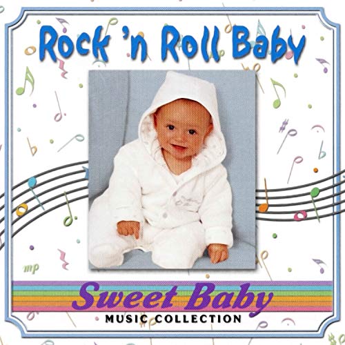 Amazon Music Sweet BabyのSweet Baby Music Rock 'n Roll Baby Lullabies
