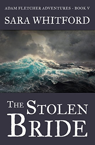 The Stolen Bride (Adam Fletcher Adventure Series Book 5)