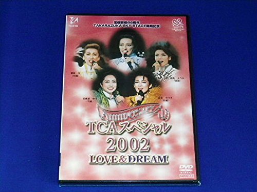 Amazon.co.jp: 『TCAスペシャル2002 LOVE&DREAM』(2枚組) [DVD] : 宝塚