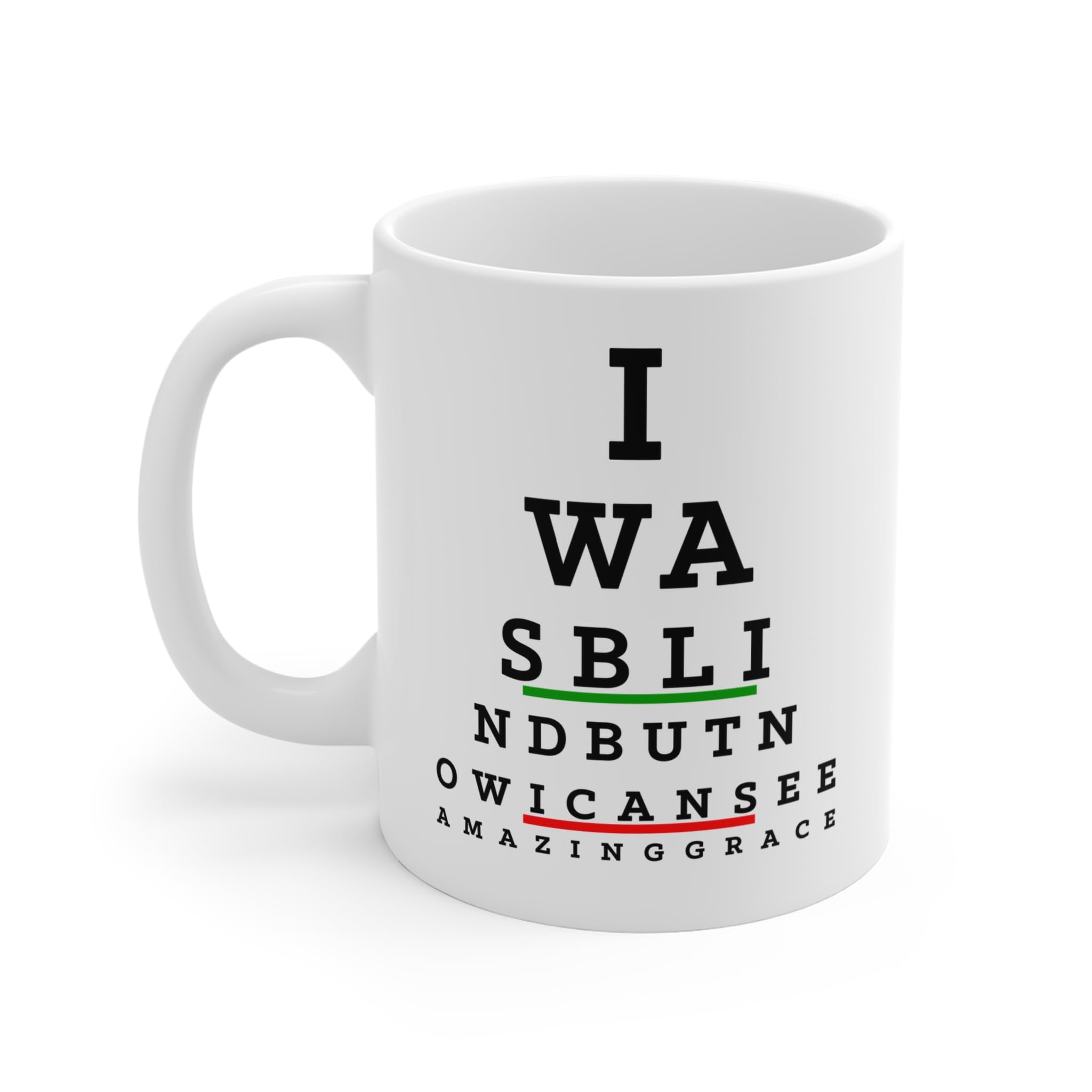 Perfect Printables Funny Christian Optometry White Coffee Mug Gifts, I Was Blind but Now I Can See Eye Chart Optometrist Doctor