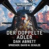 Warhammer 40.000: Sabbat Worlds Crusade 1: Der Doppelte Adler