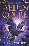 Veiled Court: A Slow Burn Romantasy