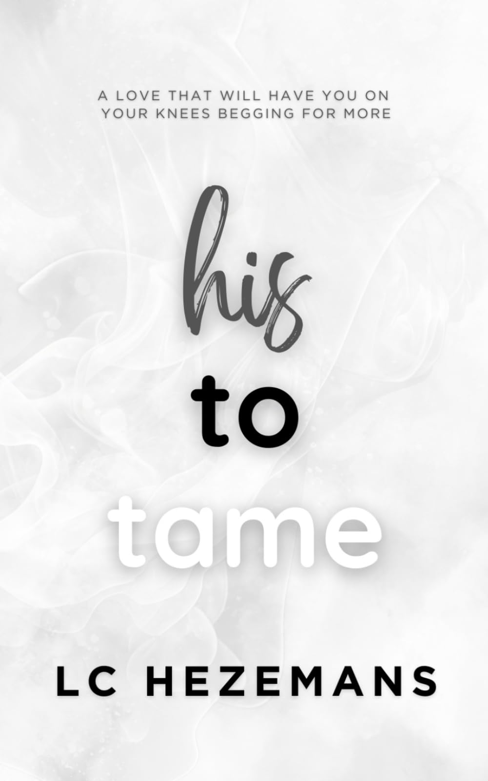 His to Tame (The Tortured Hearts Series)