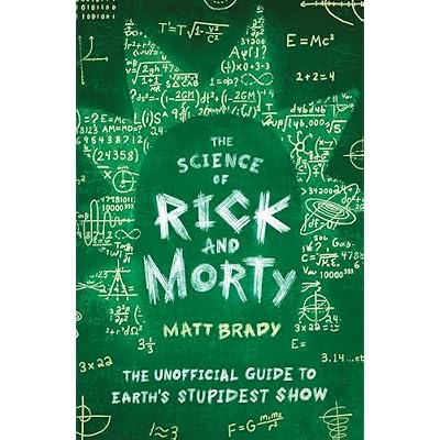 The Science of Rick and Morty