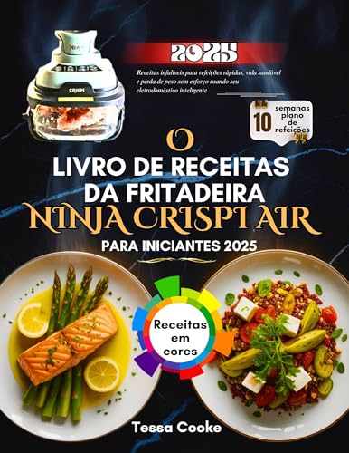 O Livro de receitas da fritadeira de ar Ninja CRISPI