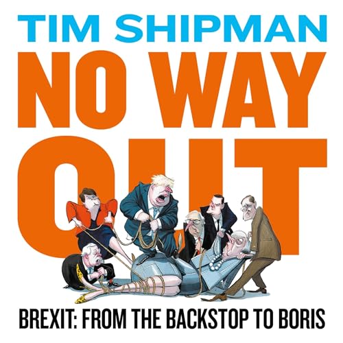 No Way Out by Tim Shipman episode artwork