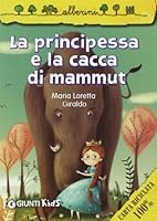 La principessa e la cacca di mammut 8809791657 Book Cover