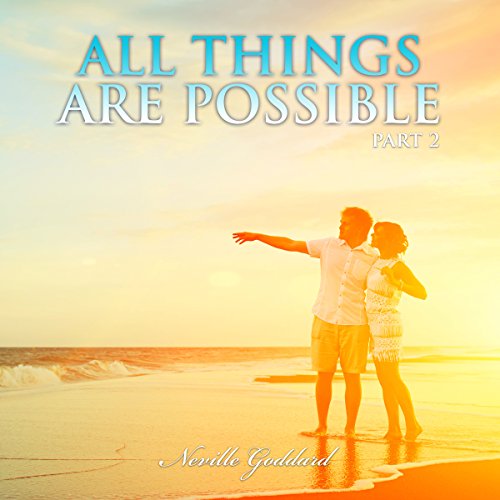 Neville Goddard Lectures All Things Are
