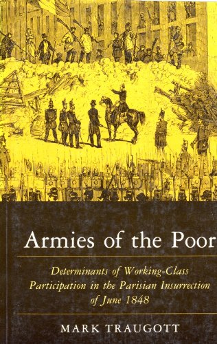 Armies of the Poor: Determinants of Working-Cla... 0691101736 Book Cover