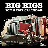 Big Rigs 2021 & 2022 Calendar: Truck Calendar, 24 Months, Gift Idea For Truckers