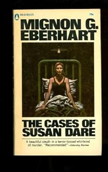 Mignon G. Eberhart THE CASES OF SUSAN DARE The Crime Club Inc. 1934
