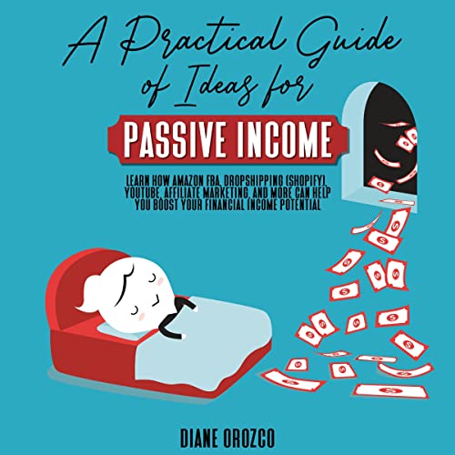 A Practical Guide of Ideas for Passive Income by Diane Orozco episode artwork