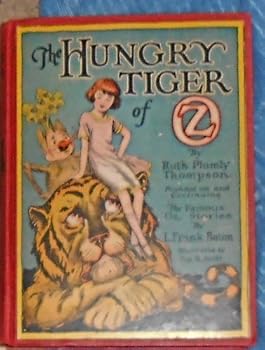 Hardcover The Hungry Tiger of Oz Book