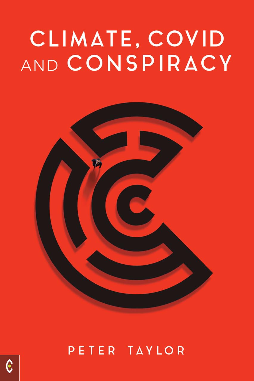 Climate, Covid and Conspiracy