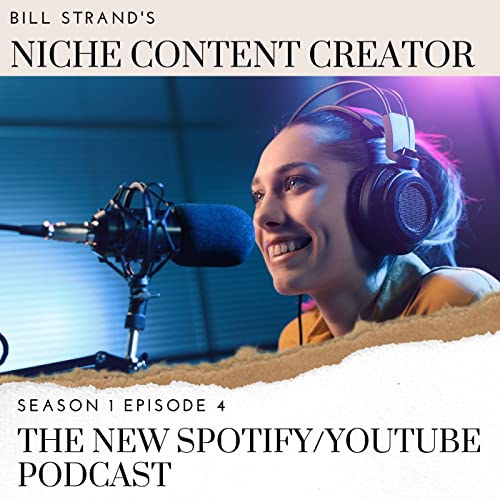 The New Spotify/YouTube Podcast