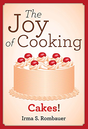 The Joy Of Cooking Cakes Kindle Edition By Rombauer Irma S Cookbooks Food Wine Kindle Ebooks Amazon Com