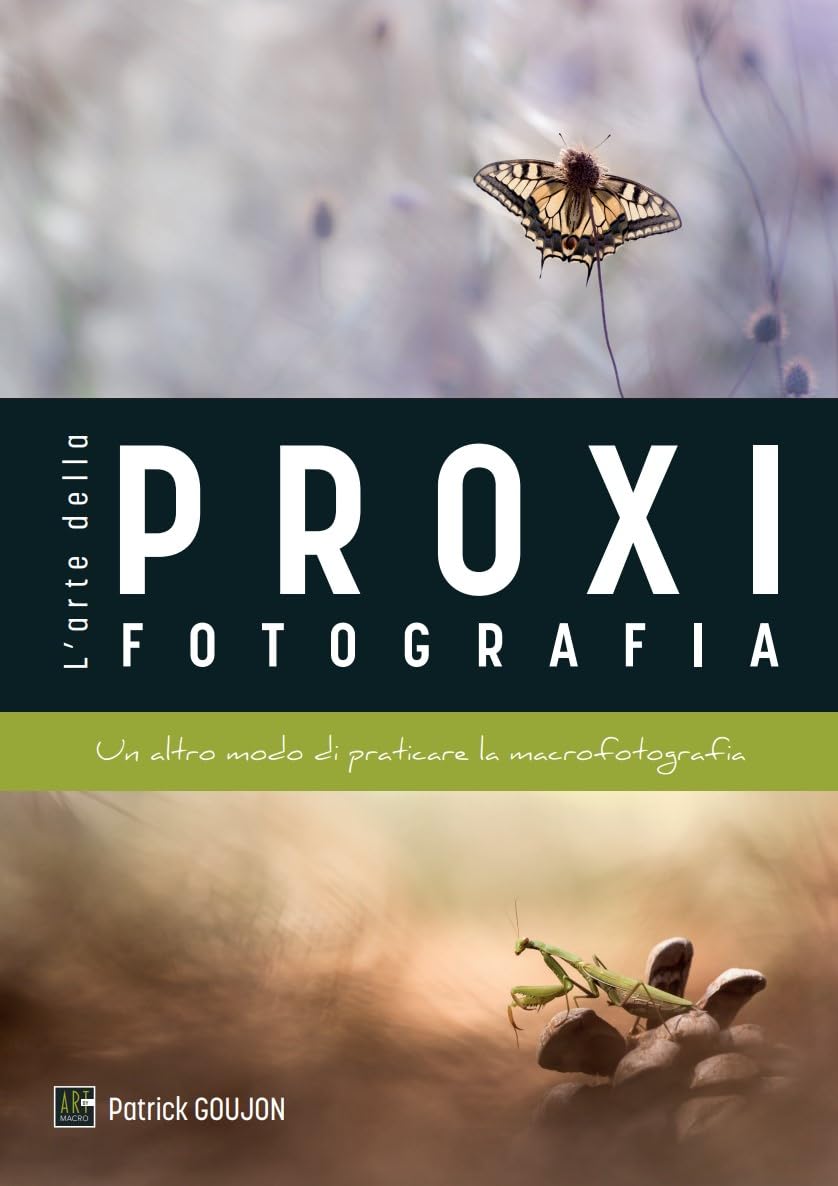 L’arte della proxifotografia, un altro modo di praticare la macrofotografia | Materiale – Consigli – Composizione | Art-by-Macro