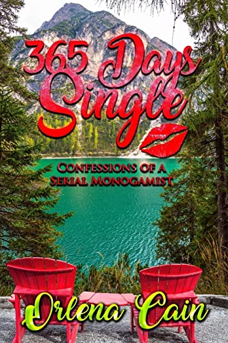 365 Days Single: Confessions of a Serial Monogamist
