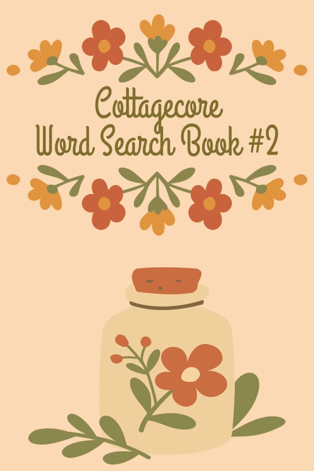 Cottagecore Book #2 (Cottagecore Crossword Puzzle and Word Search Book Series)