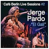  Café Berlín Sessions, Vol. 2: El Gali (En Vivo)
