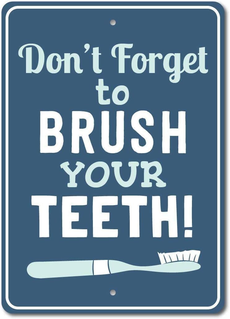 Teeth Brushing Sign Brush Your Teeth Sign Toothbrush Decor Sign Funny Vintage Metal Sign 8x12 inches