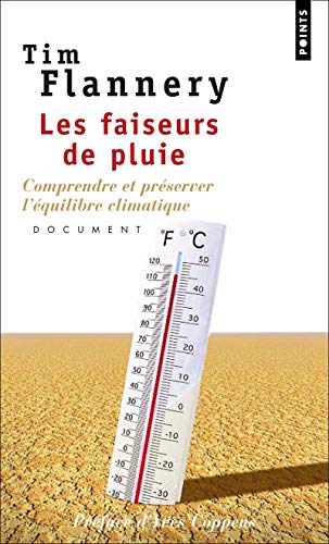 Les Faiseurs de pluie. Comprendre et préserver l'équilibre climatique