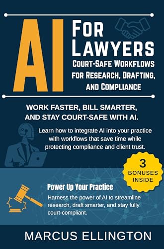 AI for Lawyers: Court-Safe Workflows