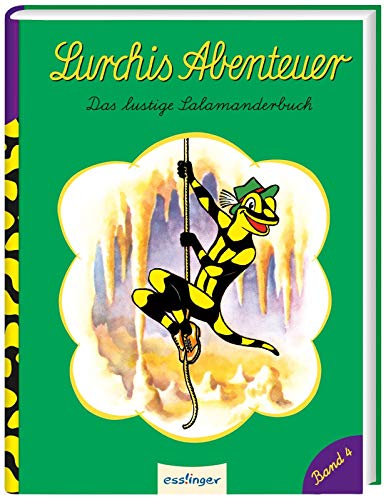 Das lustige Salamanderbuch: Band 4 (4) (Lurchis Abenteuer, Band 4) Das lustige Salamanderbuch: Band 4 (4) (Lurchis Abenteuer, Band 4)