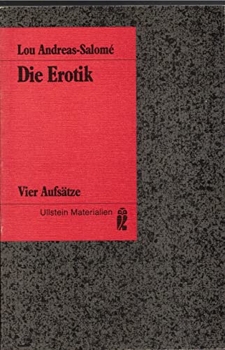 Die Erotik. Vier Aufsätze
