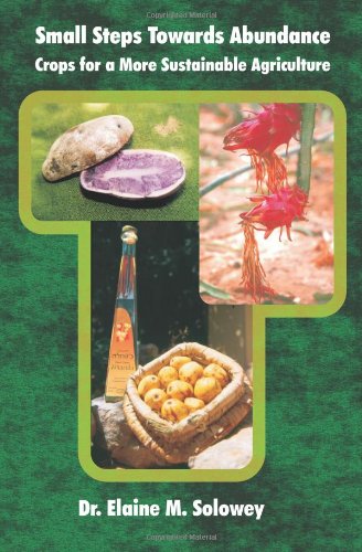 Small Steps Towards Abundance: Crops for a More Sustainable Agriculture