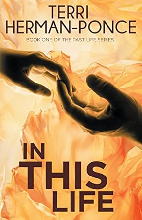 In This Life: Book 1 of the Past Life Series book cover
